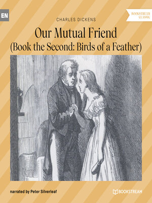 cover image of Our Mutual Friend--Book the Second